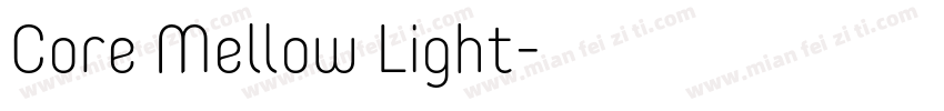 Core Mellow Light字体转换